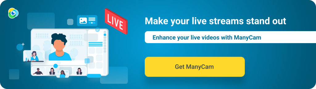 Live streams stand out with ManyCam